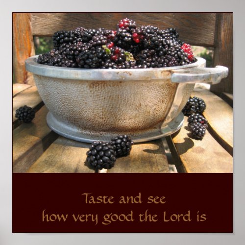 Taste And See How Very Good The Lord Is Poster