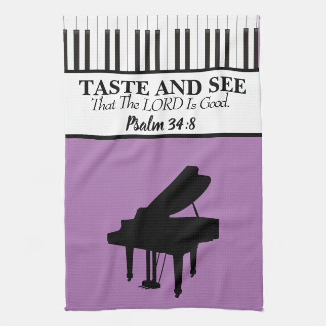Taste And See That The LORD is Good,  Piano  Kitch Kitchen Towel (Vertical)