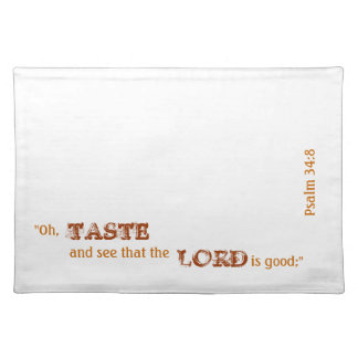 Taste and see that the Lord is good - Psalm 34:8 Placemat