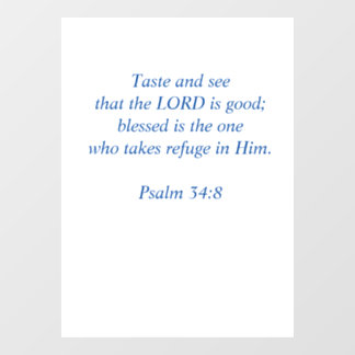 Taste and See that the Lord Is Good Window Cling