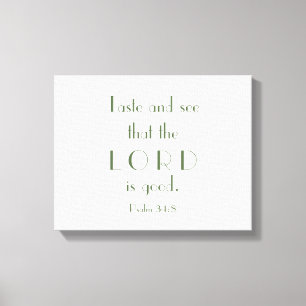 Taste and See the Lord Is Good Green Text Canvas Print