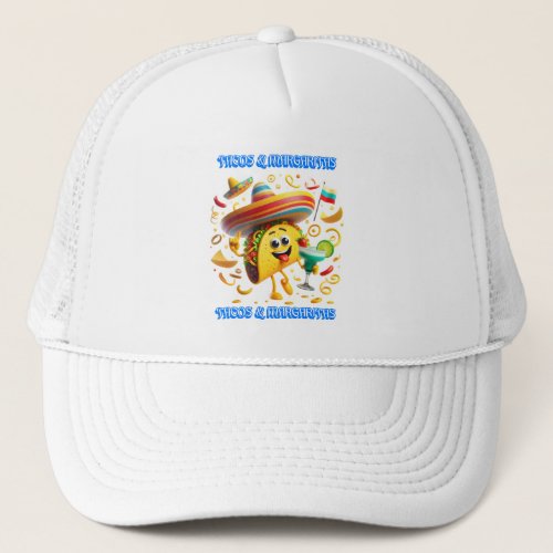 Taste of Mexico Tacos And Margaritas Trucker Hat