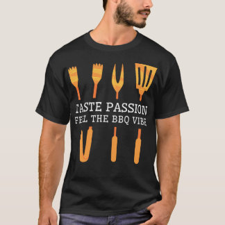 Taste Passion Feel The BBQ Vibe Golden Grill Tools T-Shirt