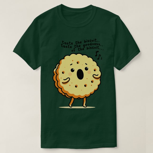 Taste The Biscuit Meme Design T-Shirt (Design Front)