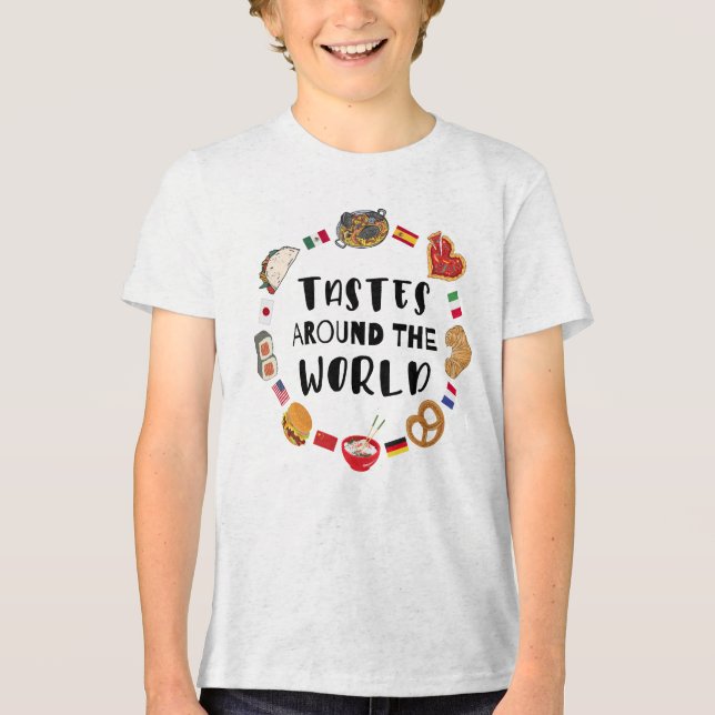 Tastes around the world Tri-Blend shirt (Front)