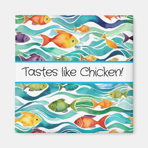 Tastes like Chicken! Funny kitchen magnet