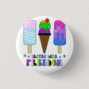 Tastes Like Freedom - LGBTQ+ Equality Button