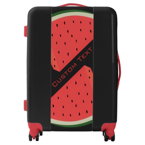Tasty Watermelon _ Sweet _ Add Your Text  Name Luggage