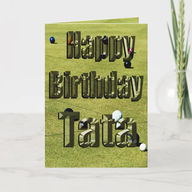Tata Happy Birthday Lawn Bowls Birthday Card, Card Zazzle