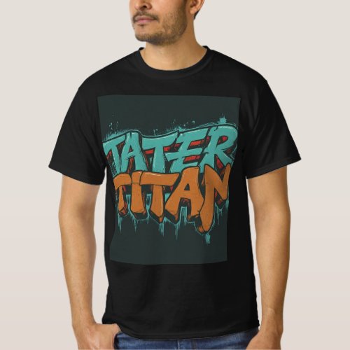Tater Titan  T_Shirt