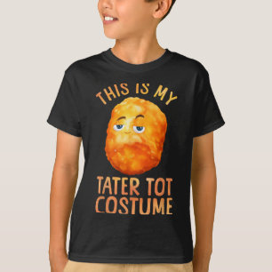 Tater Tot Costume For Men Women Kids Toddler Tater T-Shirt