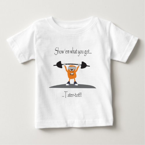 Tater_Tuff_Tot Baby T_Shirt