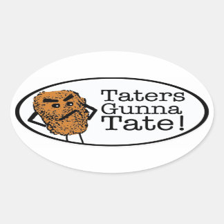 Taters gunna Tate Oval Sticker