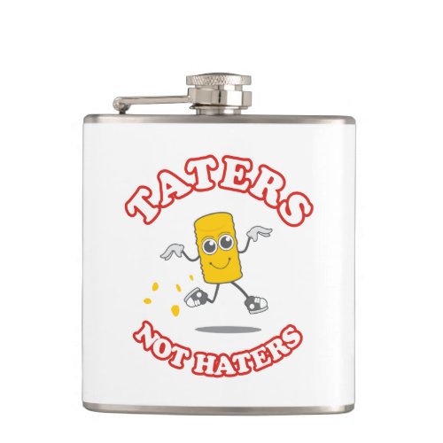 Taters Not Haters Flask