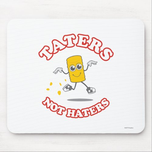 Taters Not Haters Mouse Pad