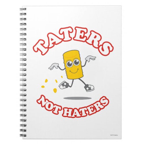 Taters Not Haters Notebook