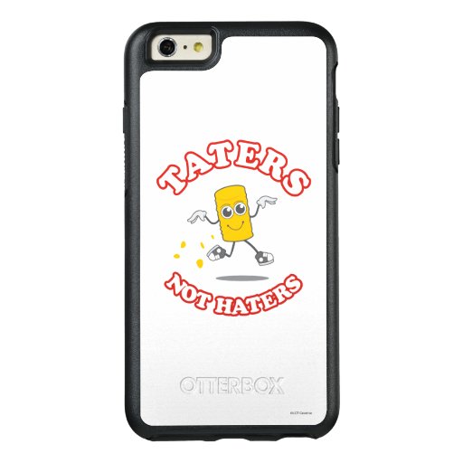 Taters Not Haters OtterBox iPhone 6/6s Plus Case