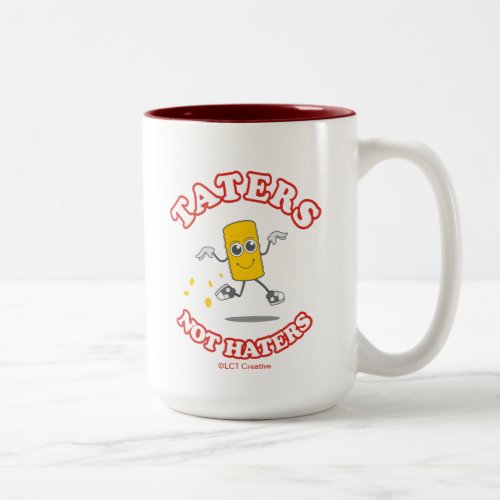 Taters Not Haters Two_Tone Coffee Mug