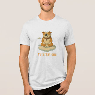 Tatertation, bulldog wisdom Tri-Blend shirt