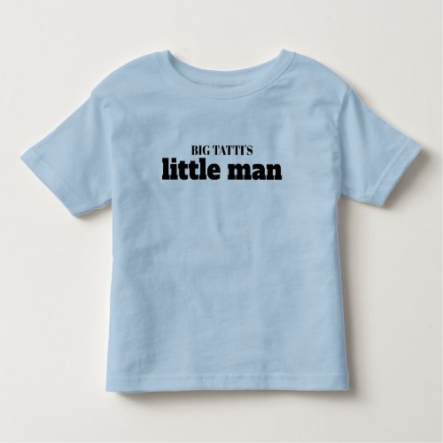 Tatti Dad Yiddish Son Little Man Fathers Day Gift Toddler T_shirt