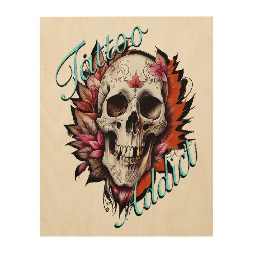 Tattoo Addict Wood Wall Art