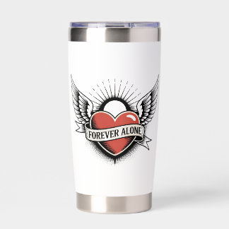 Tattoo Art: Winged Heart with "Forever Alone" Insulated Tumbler