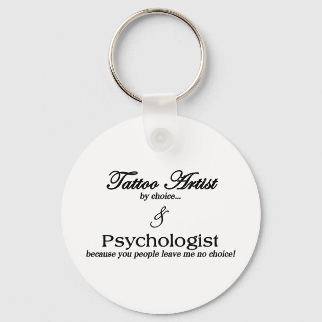 Tattoo Artist (by choice) Keychain (Front)
