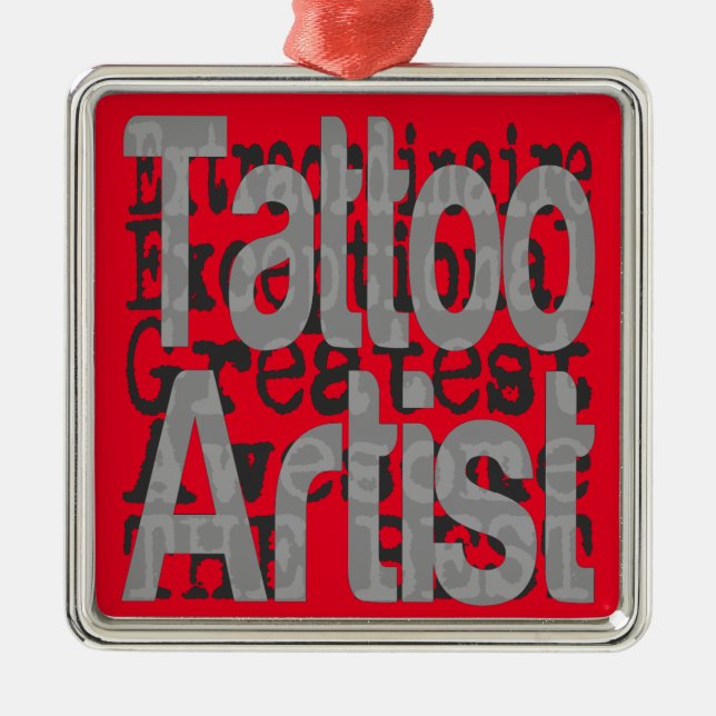 Tattoo Artist Extraordinaire Metal Ornament (Front)
