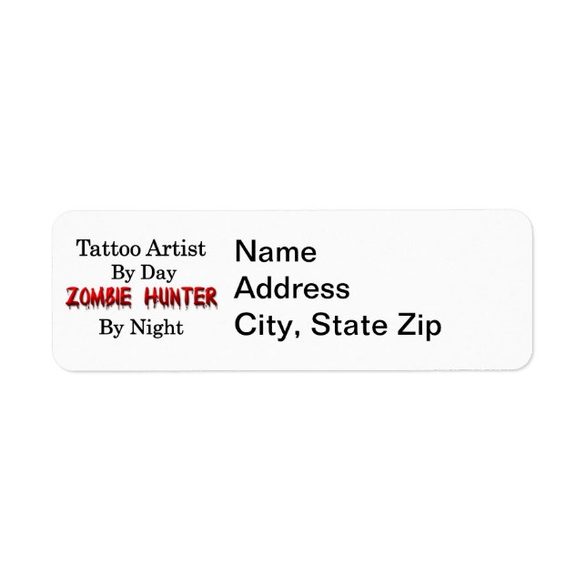 Tattoo Artist/Zombie Hunter Label (Front)