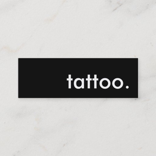 Customizable tattoo. business cards