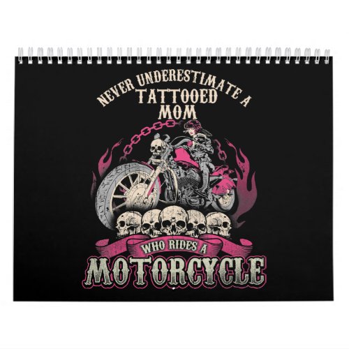 Tattoo Mom Biker Never Underestimate Motorcycle Calendar