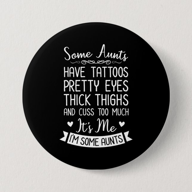 Tattooed Aunt Button (Front)