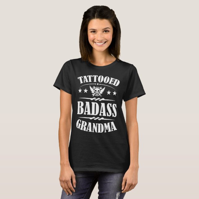 TATTOOED BADASS GRANDMA,TATTOED,BADASS,GRANDMA T-Shirt (Front Full)
