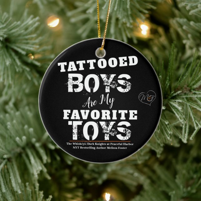 Tattooed Boys are my Favorite Toys ornament (Tree)