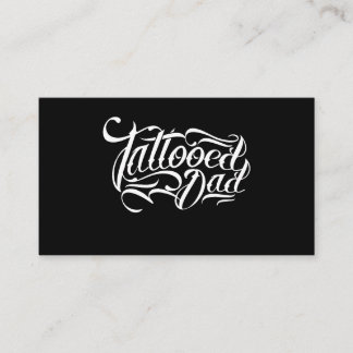 Tattooed Dad Father Papa Ink Tattoos Artist Presen Calling Card