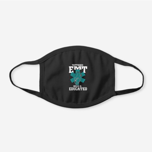 Tattooed EMT Inked and Educated Black Cotton Face Mask