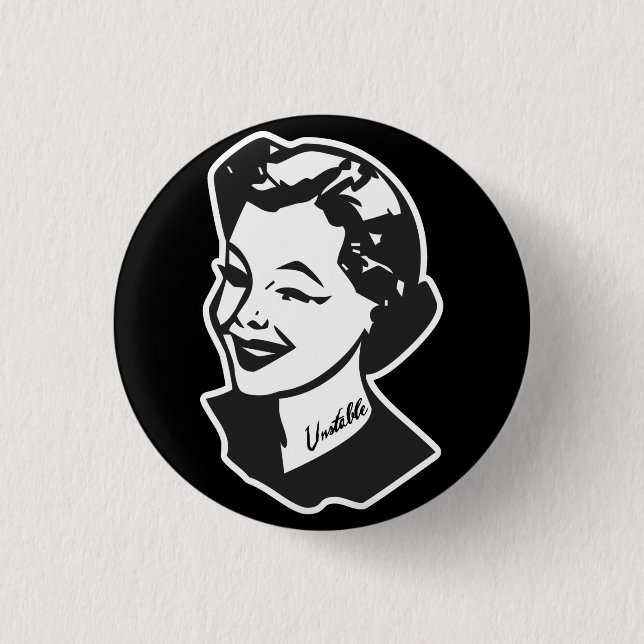 Tattooed Housewife - Unstable Pinback Button (Front)
