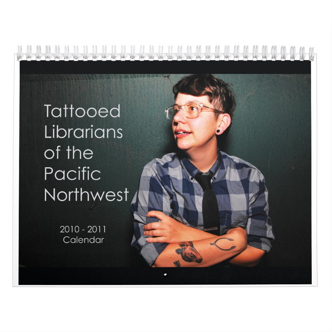 Tattooed Librarians of the Pacific Northwest Calendar Zazzle