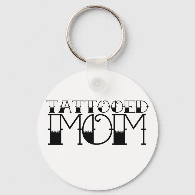 Tattooed Mom Keychain (Front)