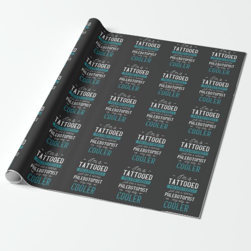 Tattooed Phlebotomist Inked Tattoo Phlebotomy Wrapping Paper