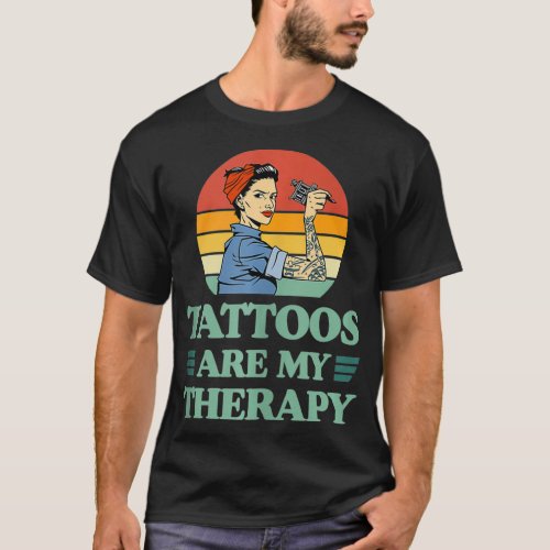Tattoos Are My Therapy Retro Vintage Style Ink Gun T_Shirt