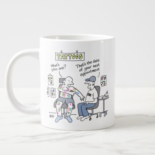 Tattoos Theme Funny Tattooist Giant Coffee Mug