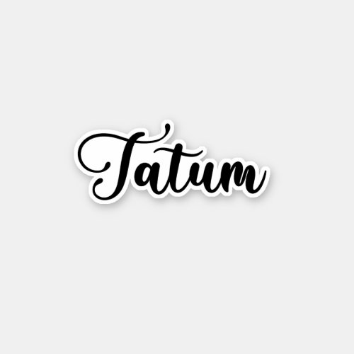 Tatum Name _ Handwritten Calligraphy Sticker