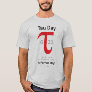 Tau Day - A Perfect Day! T-Shirt