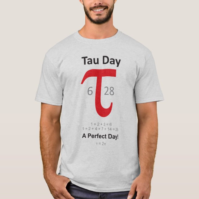 Tau Day - A Perfect Day! T-Shirt (Front)