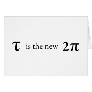 Tau is the new Pi Cards