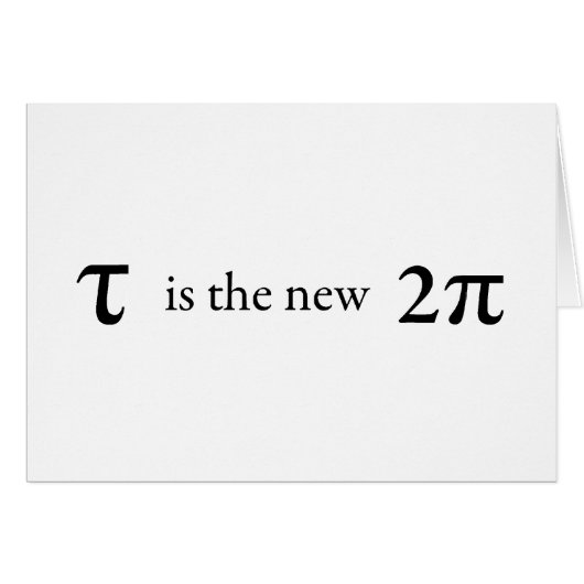 Tau is the new Pi Cards (Front Horizontal)