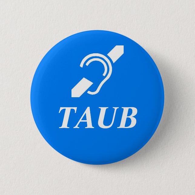 TAUB - German - Deaf Button (Front)