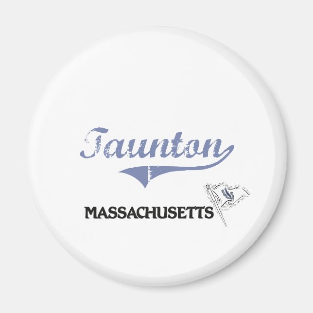 Taunton Massachusetts City Classic Magnet (Front)