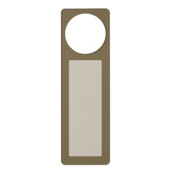 Taupe Coffee Color Decor Customizable Door Hanger by AmericanStyle at Zazzle